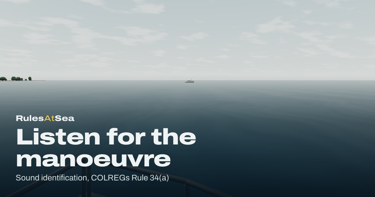 A manoeuvre is announced: an original RulesAtSea simulator scene.